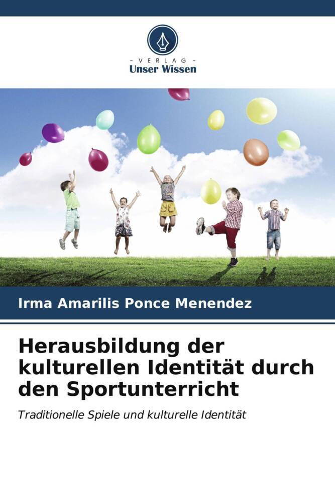 Herausbildung der kulturellen Identität durch den Sportunterricht
