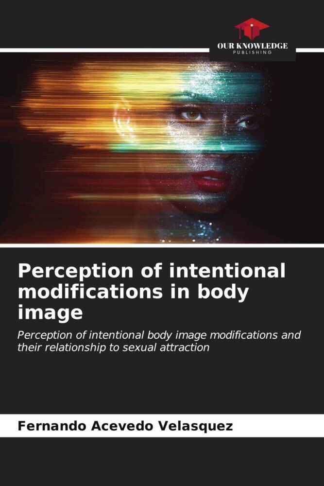 Perception of intentional modifications in body image