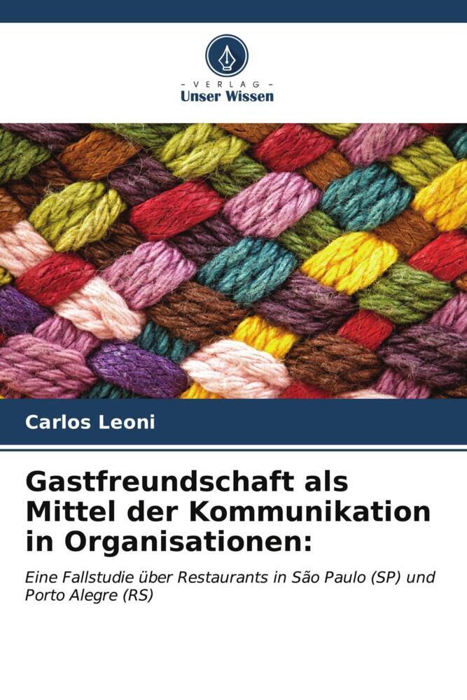 Gastfreundschaft als Mittel der Kommunikation in Organisationen: