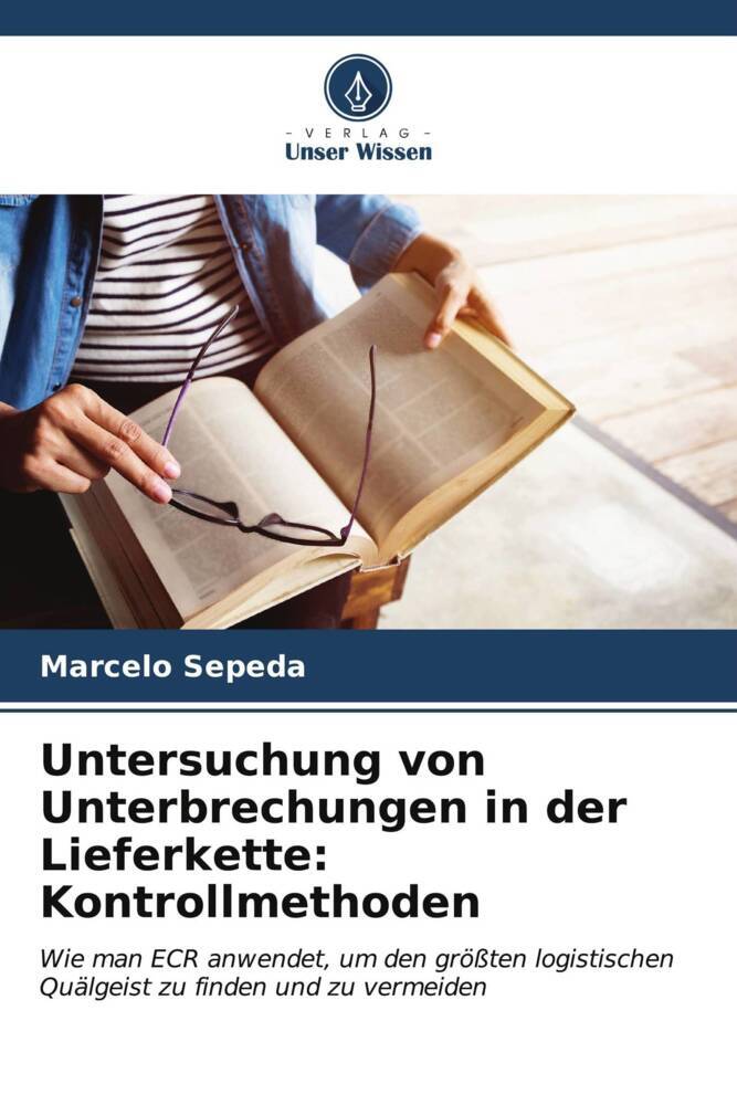 Untersuchung von Unterbrechungen in der Lieferkette: Kontrollmethoden