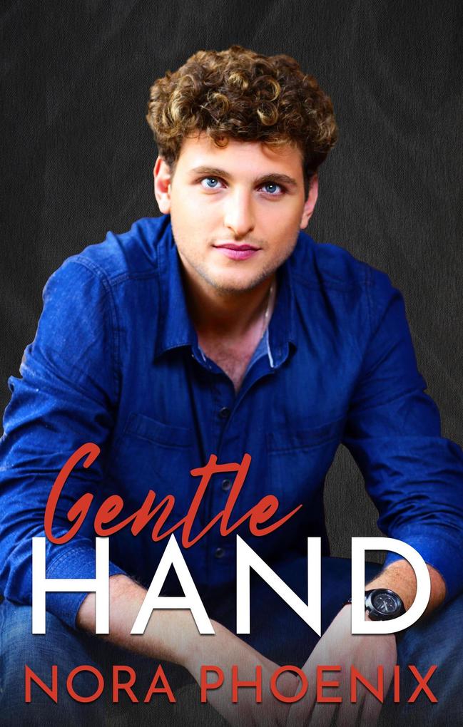 Gentle Hand (Perfect Hands #2)