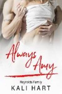 Always Amy (Reynolds Family #4)