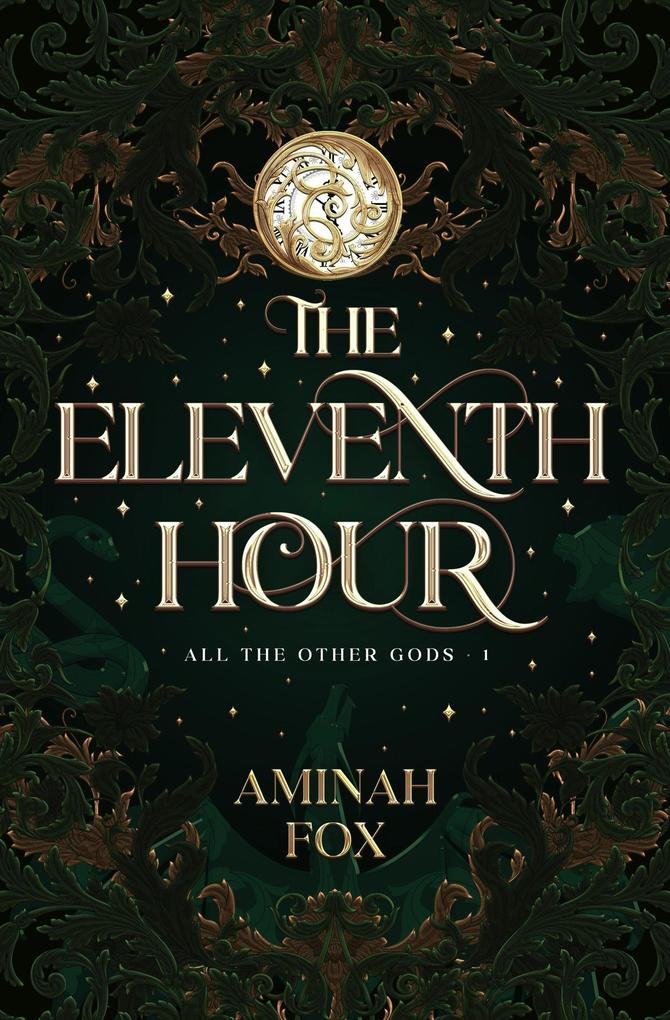 The Eleventh Hour (All The Other Gods #1)