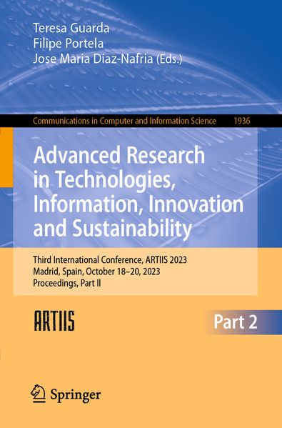 Advanced Research in Technologies Information Innovation and Sustainability