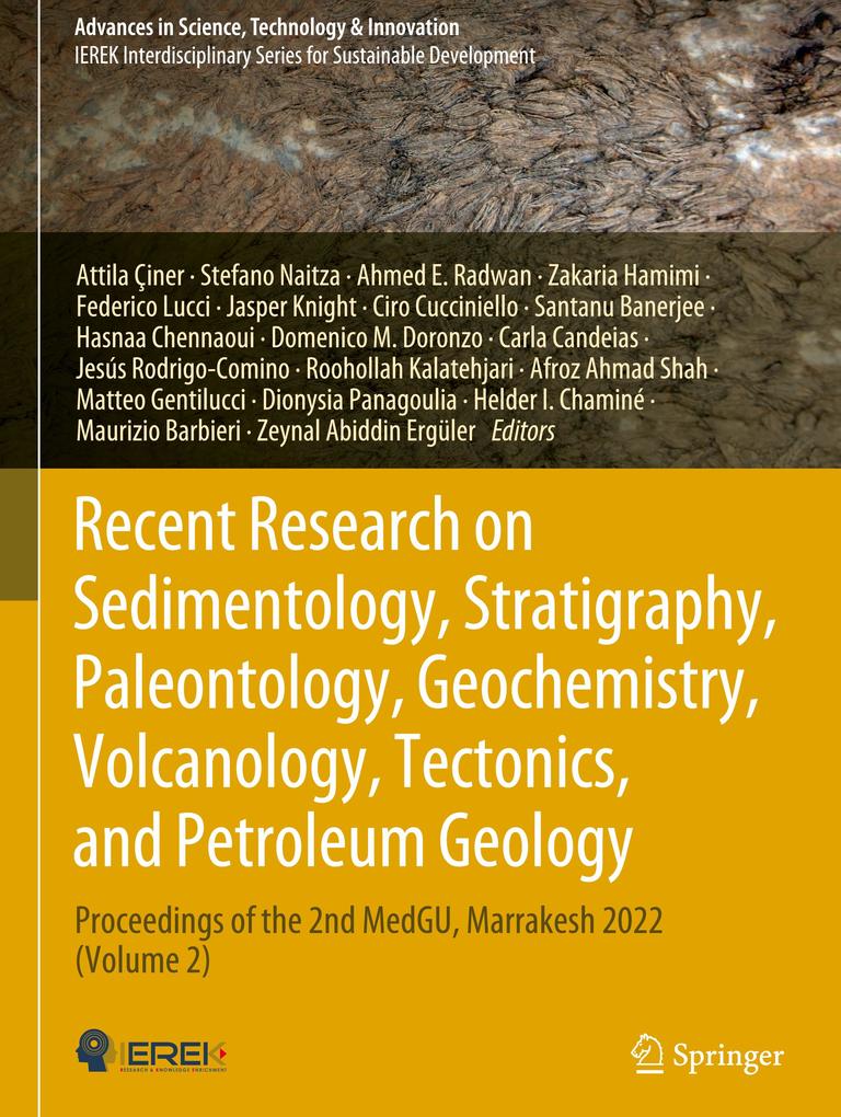 Recent Research on Sedimentology Stratigraphy Paleontology Geochemistry Volcanology Tectonics and Petroleum Geology