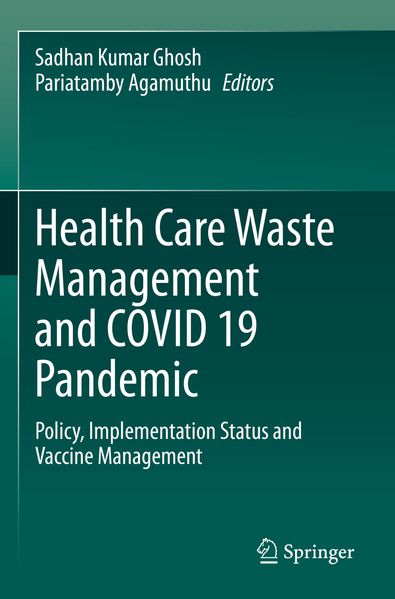 Health Care Waste Management and COVID 19 Pandemic