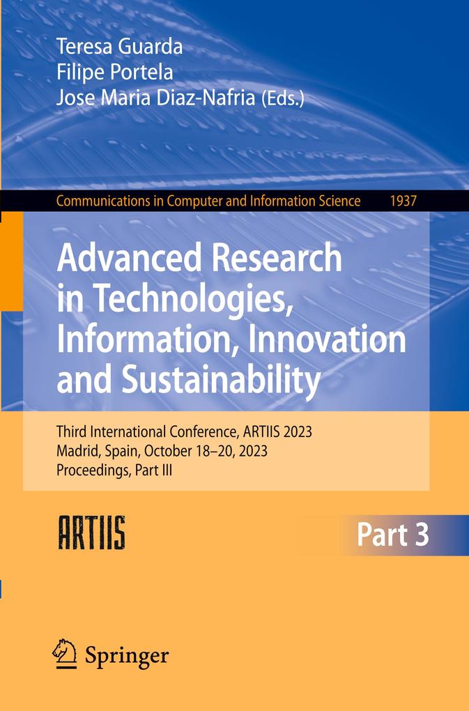 Advanced Research in Technologies Information Innovation and Sustainability