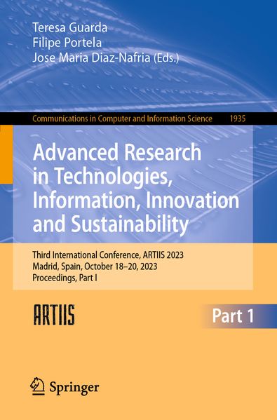 Advanced Research in Technologies Information Innovation and Sustainability