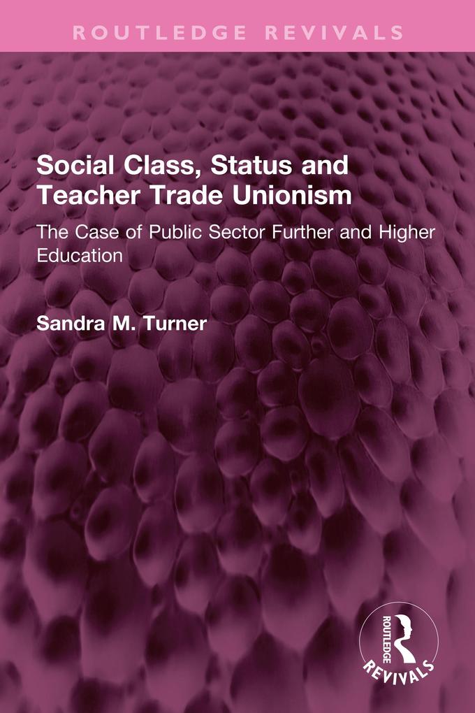 Social Class Status and Teacher Trade Unionism