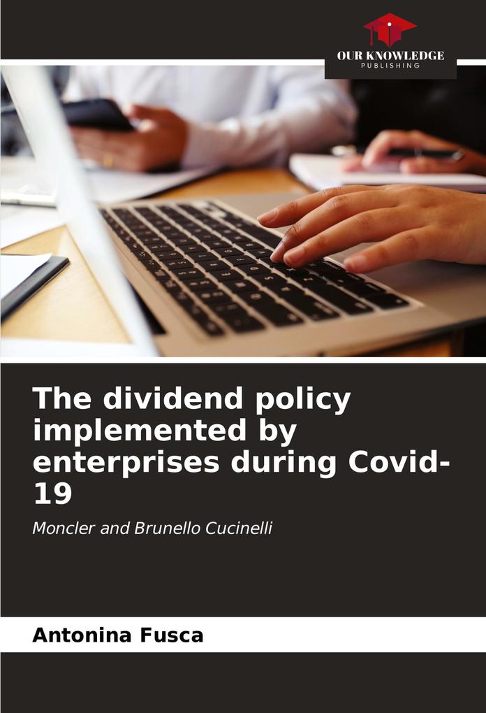 The dividend policy implemented by enterprises during Covid-19