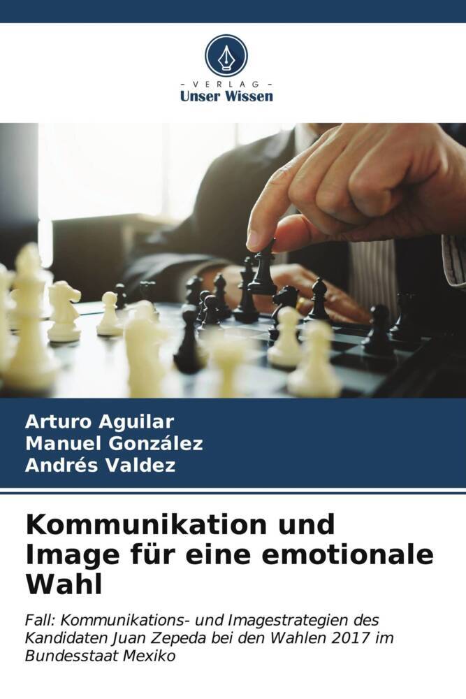 Kommunikation und Image für eine emotionale Wahl