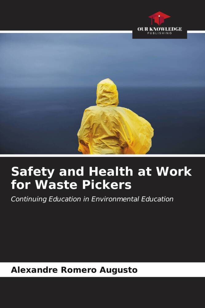 Safety and Health at Work for Waste Pickers