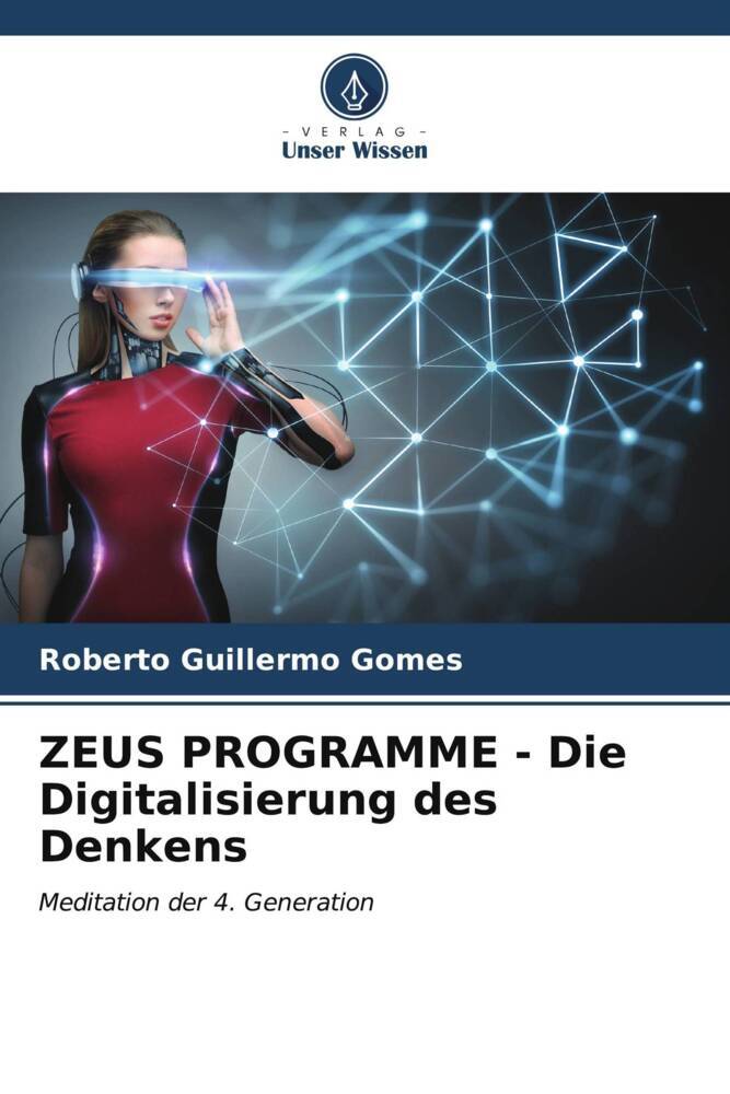 ZEUS PROGRAMME - Die Digitalisierung des Denkens