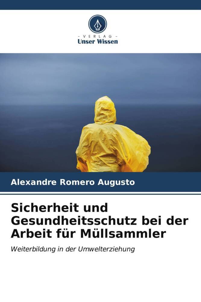 Sicherheit und Gesundheitsschutz bei der Arbeit für Müllsammler