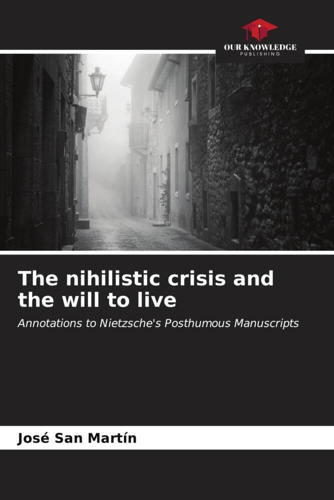 The nihilistic crisis and the will to live