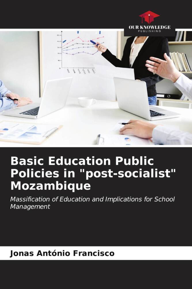 Basic Education Public Policies in 'post-socialist' Mozambique