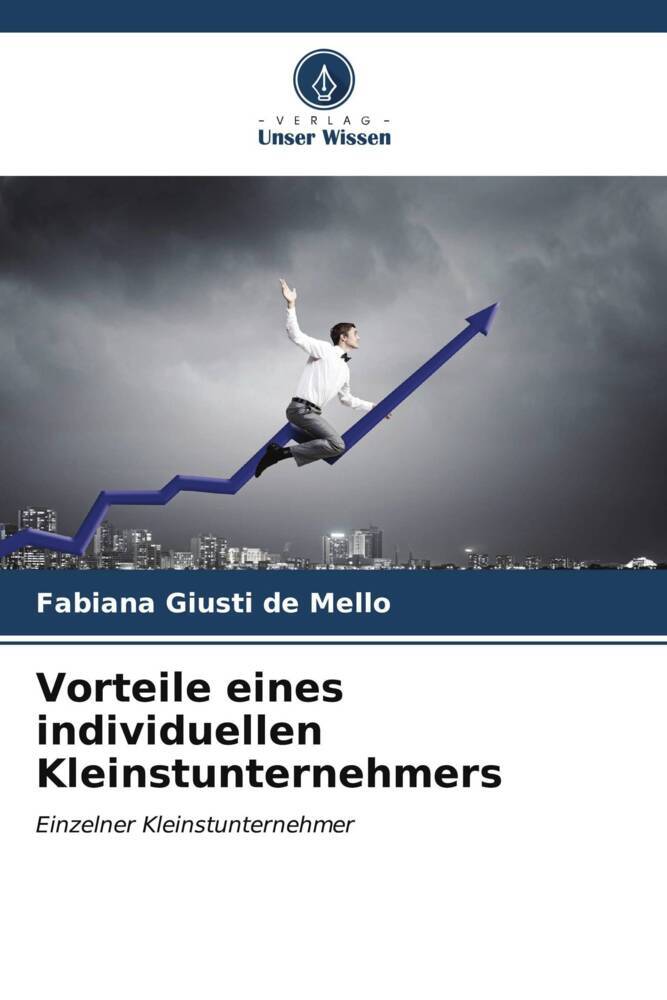 Vorteile eines individuellen Kleinstunternehmers