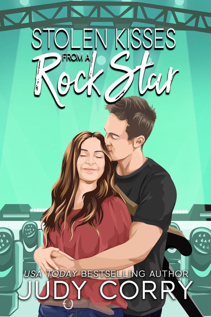 Stolen Kisses from a Rock Star (Rich and Famous Romance #5)