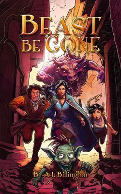 Beast Be Gone - A Fantasy Comedy Fiction Book
