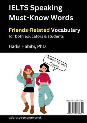 IELTS Speaking Must-Know Words - Friends-Related Vocabulary - for both educators & students