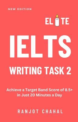 Elite IELTS Writing Task 2