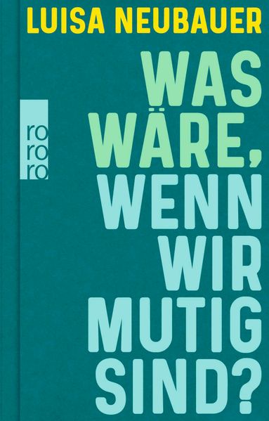 Was wäre wenn wir mutig sind?