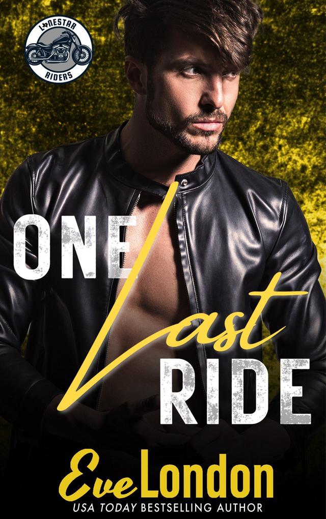 One Last Ride (Lonestar Riders MC #5)