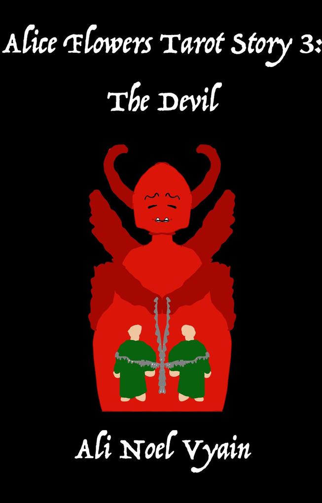 The Devil (Alice Flowers Tarot #3)