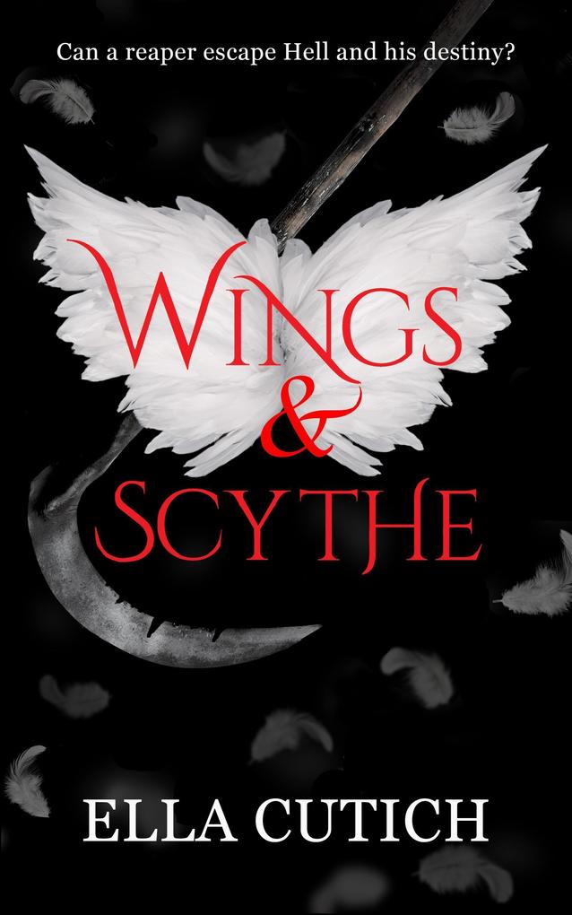 Wings & Scythe (Afterlife Unraveled #1)