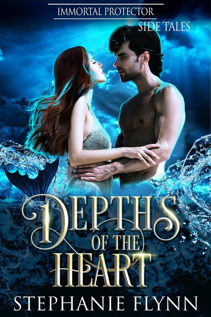 Depths of the Heart (Immortal Protector Side Tales #3)