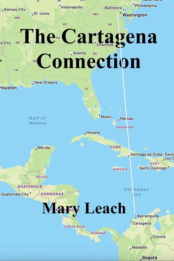 The Cartagena Connection (Liz Maguire Series #1)
