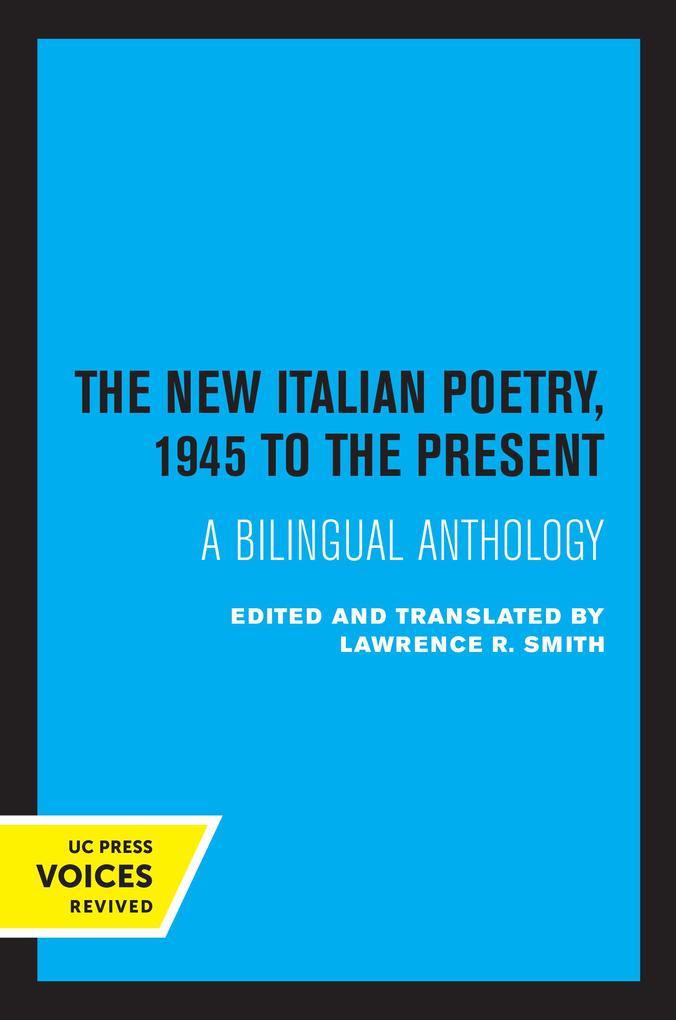 The New Italian Poetry 1945 to the Present