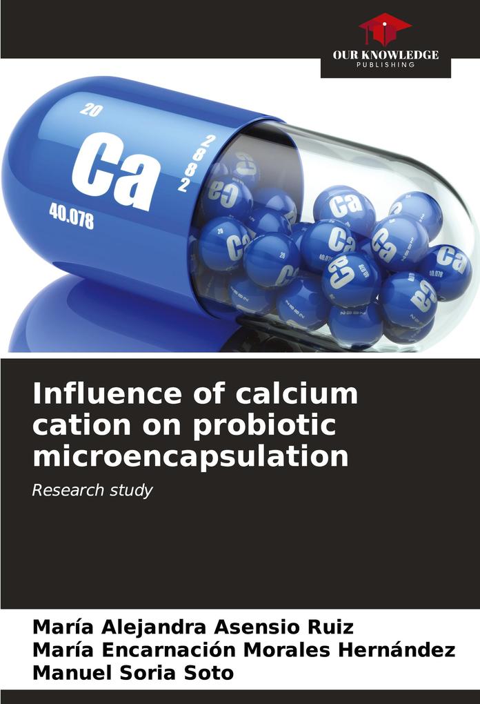 Influence of calcium cation on probiotic microencapsulation