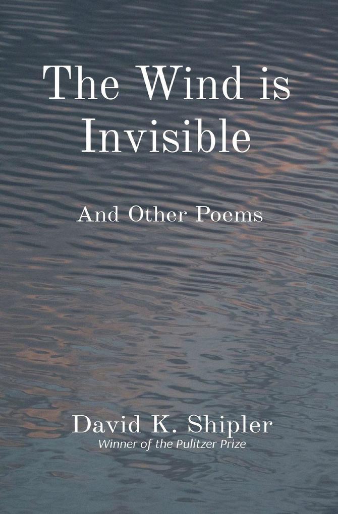 The Wind is Invisible