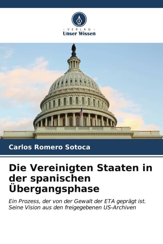 Die Vereinigten Staaten in der spanischen Übergangsphase
