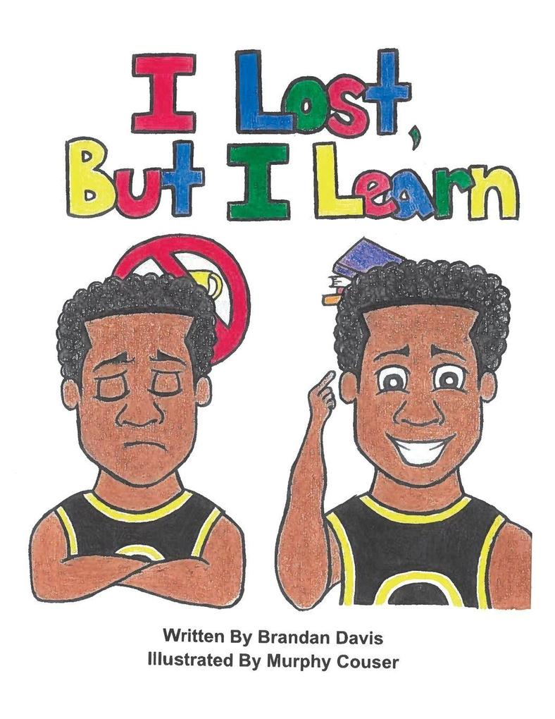 I Lost But I Learn