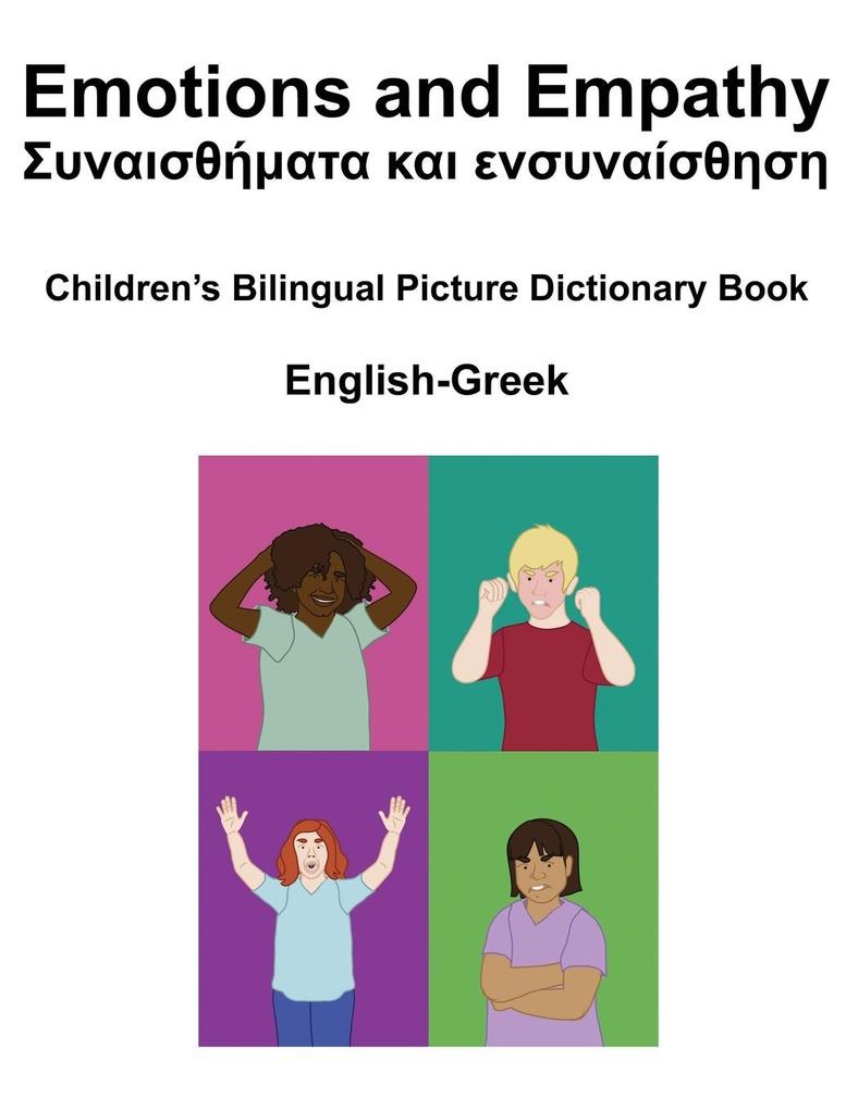 English-Greek Emotions and Empathy/ Συναισθήματα και ενσυναίσθηση Children‘s Bilingual Picture Book