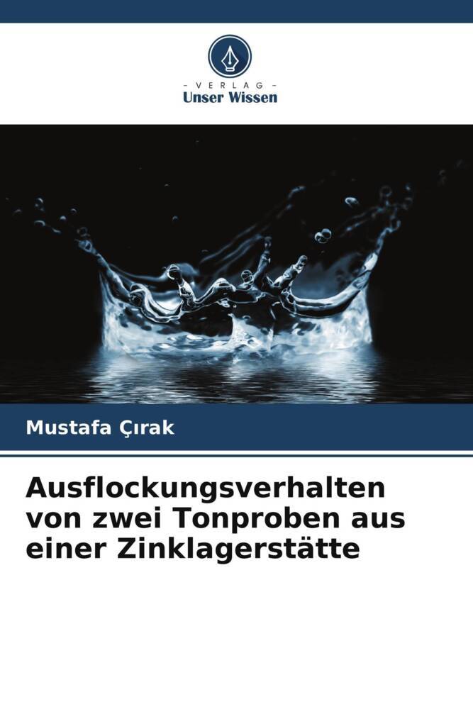 Ausflockungsverhalten von zwei Tonproben aus einer Zinklagerstätte