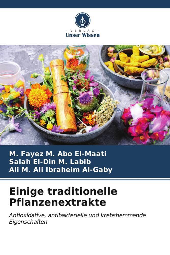 Einige traditionelle Pflanzenextrakte