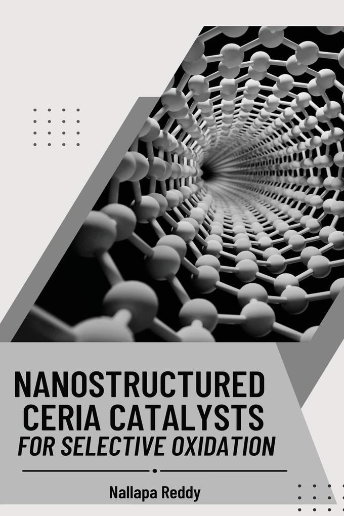 Nanostructured Ceria Catalysts for Selective Oxidation