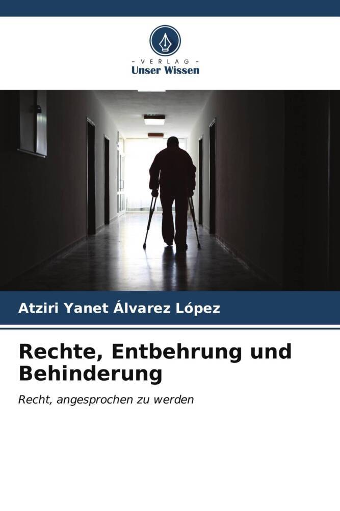 Rechte Entbehrung und Behinderung