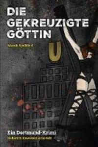Die gekreuzigte Göttin