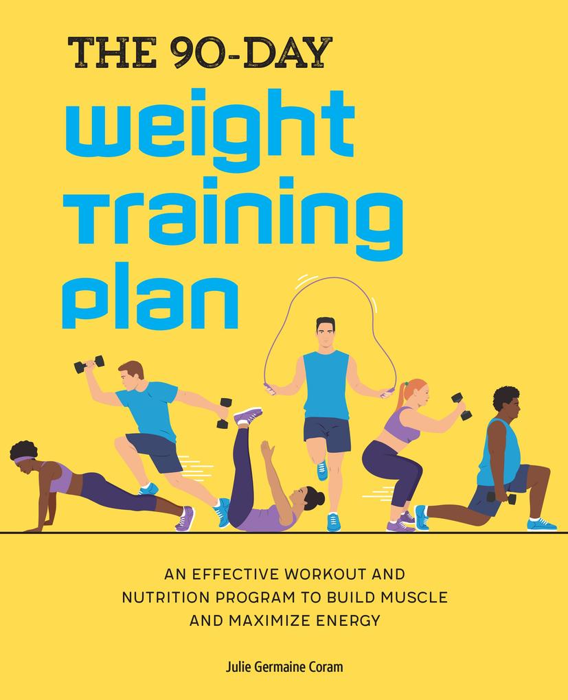 90-Day Weight Training Plan