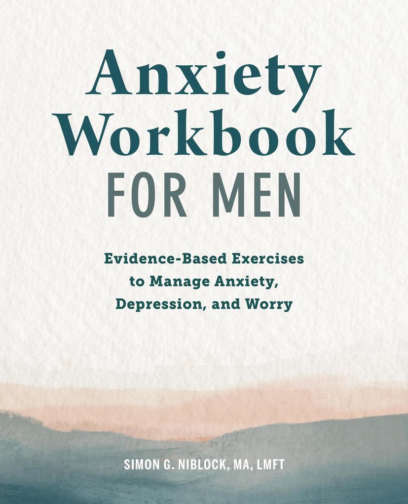 Anxiety Workbook for Men