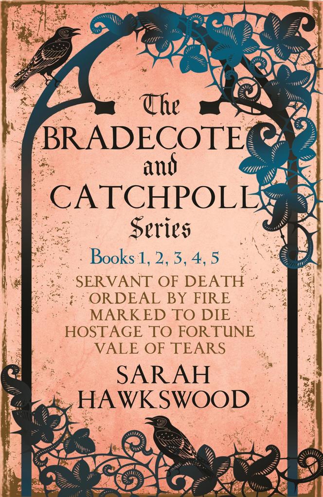The Bradecote & Catchpoll series