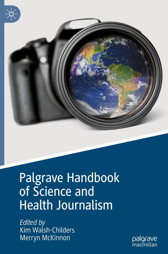 Palgrave Handbook of Science and Health Journalism
