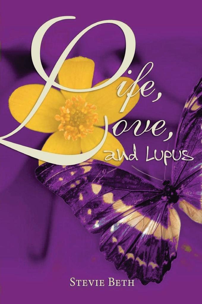 Life Love and Lupus