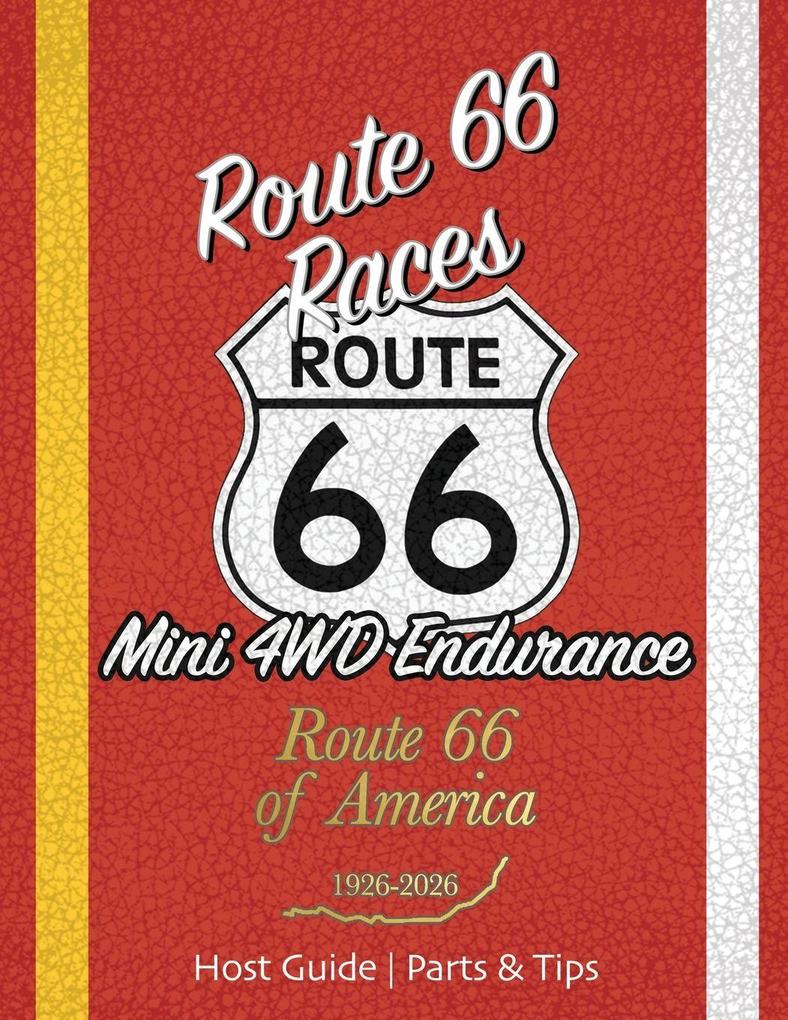 Route 66 Races | Host Guide - Parts & Tips