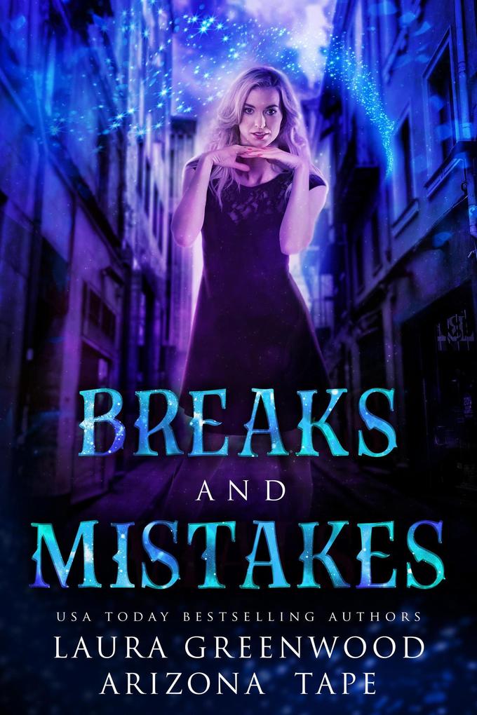 Breaks And Mistakes (Amethyst‘s Wand Shop Mysteries #12)