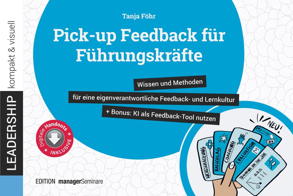 Pick-up Feedback für Führungskräfte